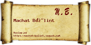 Machat Bálint névjegykártya